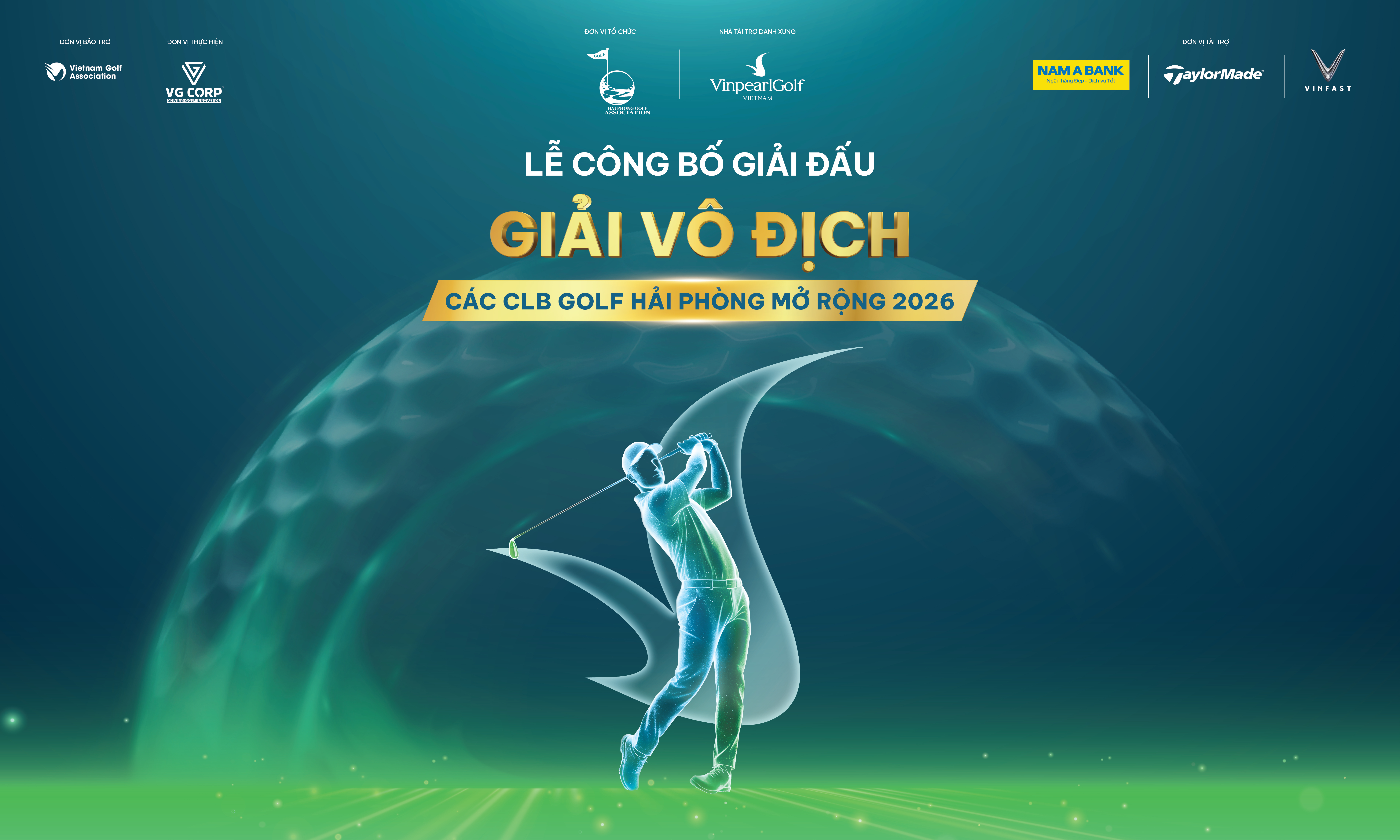 LỄ CÔNG BỐ GIẢI VÔ ĐỊCH CÁC CLB GOLF HẢI PHÒNG MỞ RỘNG 2026